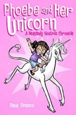 Phoebe and Her Unicorn by Dana Simpson