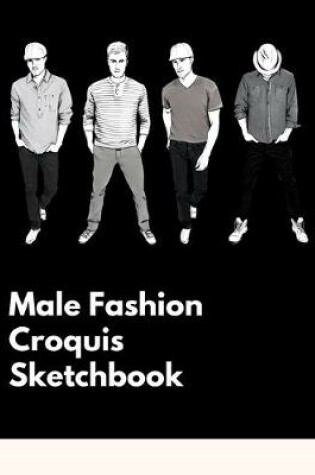 Cover of Male Fashion Croquis Sketchbook