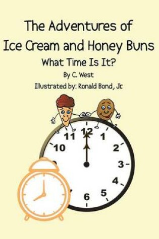 Cover of The Adventures of Ice Cream and Honey Buns