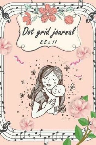 Cover of Dot grid journal 8.5 x 11