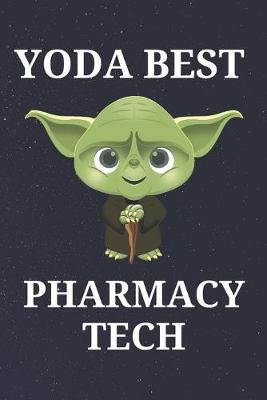 Book cover for Yoda Best Pharmacy Tech