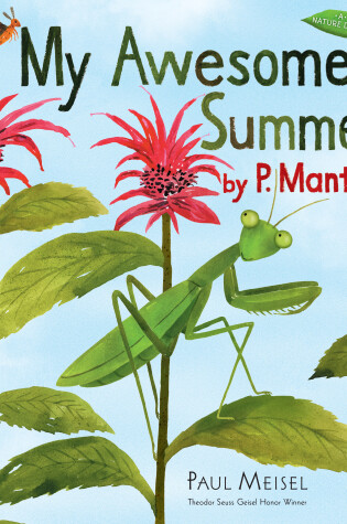 Cover of My Awesome Summer by P. Mantis
