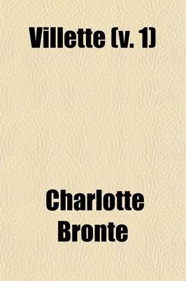 Book cover for Villette (Volume 1)