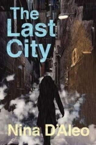 Cover of The Last City: The Demon War Chronicles 1