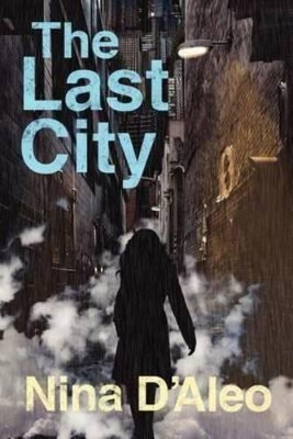 Book cover for The Last City: The Demon War Chronicles 1
