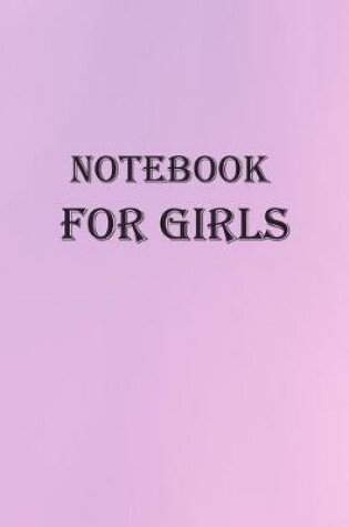 Cover of Notebook for girls