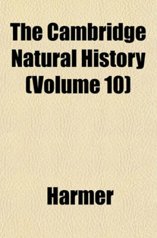 Cover of The Cambridge Natural History (Volume 10)