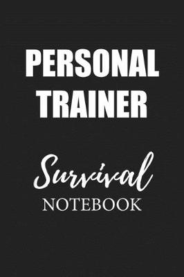 Book cover for Personal Trainer Survival Notebook