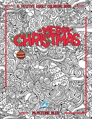 Book cover for A Festive Adult Coloring Book