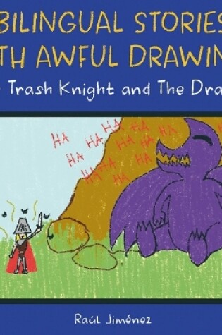 Cover of The Trash Knight and The Dragon