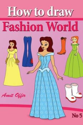 Cover of how to draw fashion world