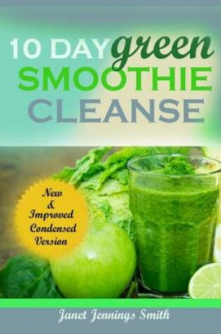 Cover of 10 Day Green Smoothie Cleanse