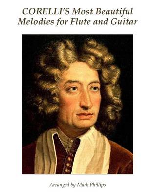 Book cover for Corelli's Most Beautiful Melodies for Flute and Guitar