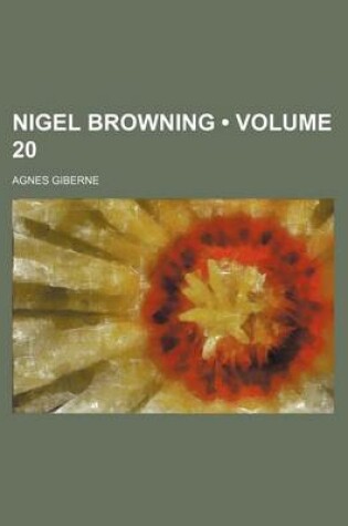 Cover of Nigel Browning (Volume 20)