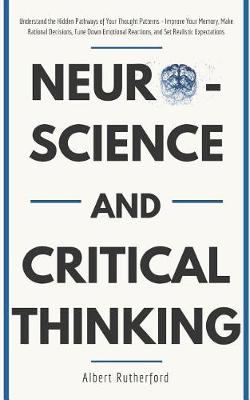 Book cover for Neuroscience and Critical Thinking