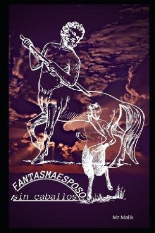 Cover of FANTASMA ESPOSO sin caballos