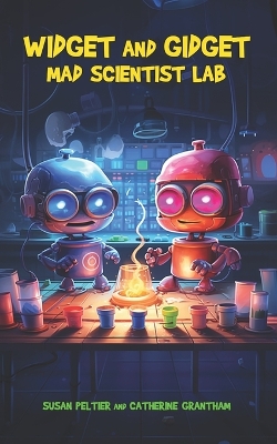 Book cover for Widget and Gidget Mad Scientist Lab