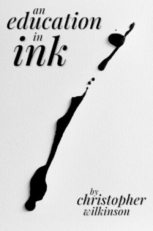 Cover of An Education in Ink