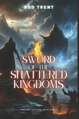 Cover of Sword of the Shattered Kingdoms