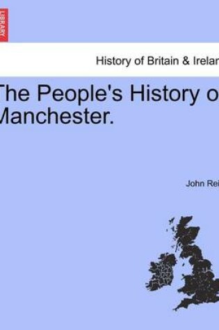 Cover of The People's History of Manchester.