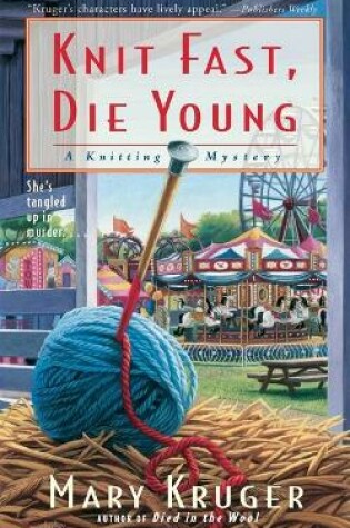 Cover of Knit Fast, Die Young