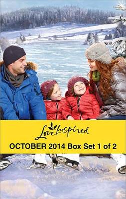 Book cover for Love Inspired October 2014 - Box Set 1 of 2
