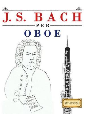 Book cover for J. S. Bach Per Oboe