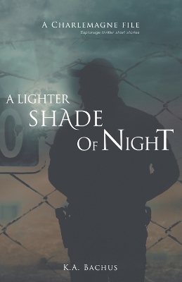 Book cover for A Lighter Shade of Night