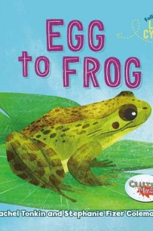 Cover of Egg to Frog