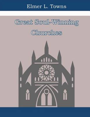 Book cover for Great Soul-Winning Churches