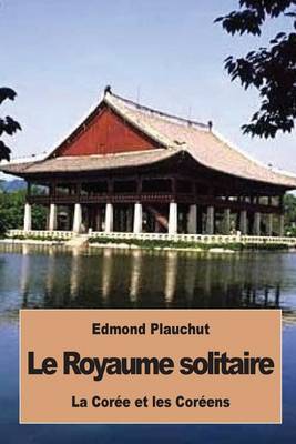 Book cover for Le Royaume solitaire