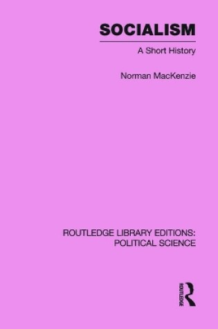 Cover of Socialism Routledge Library Editions: Political Science Volume 57