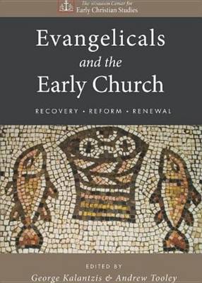 Cover of Evangelicals and the Early Church