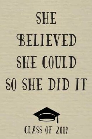 Cover of She Believed She Could So She Did It