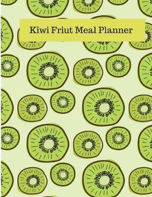 Book cover for Kiwi Friut Meal Planner