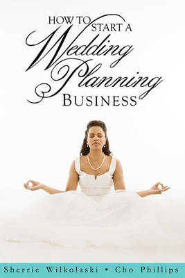 Book cover for How To Start A Wedding Planning Business