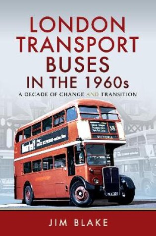 Cover of London Transport Buses in the 1960s