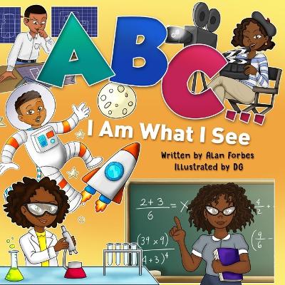 Book cover for ABC ... I Am What I See