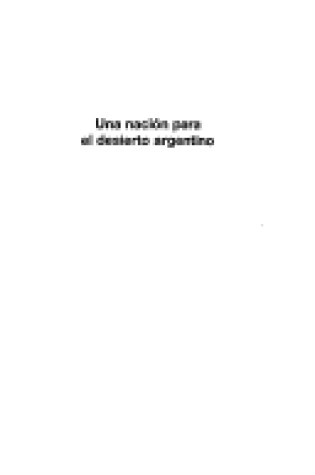 Cover of Una Nacion Para El Desierto Argentino