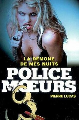 Cover of Police Des Moeurs N193 La Demone de Mes Nuits