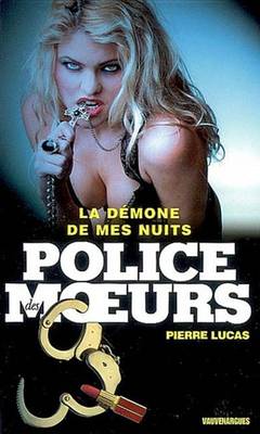 Book cover for Police Des Moeurs N193 La Demone de Mes Nuits