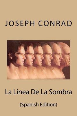 Book cover for La Linea de la Sombra (Spanish Edition)