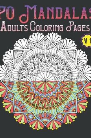 Cover of 70 mandalas adults coloring pages volume 1