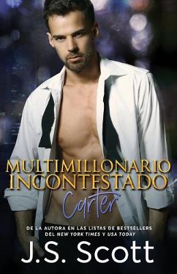 Book cover for Multimillonario Incontestado - Carter