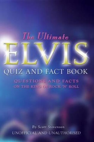 Cover of The Ultimate Elvis Quiz and Fact Book