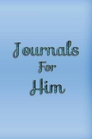 Cover of Journals For Him