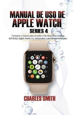 Book cover for Manual de USO de Apple Watch Series 4