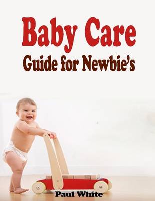 Book cover for Baby Care Guide for Newbie's