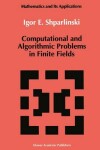 Book cover for Computational and Algorithmic Problems in Finite Fields