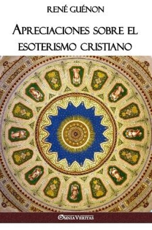 Cover of Apreciaciones sobre el esoterismo cristiano